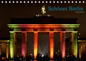 Görner |  Schönes Berlin (Tischkalender 2020 DIN A5 quer) | Sonstiges |  Sack Fachmedien