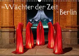 Herrmann |  Die Wächter der Zeit in Berlin (Wandkalender 2020 DIN A3 quer) | Sonstiges |  Sack Fachmedien