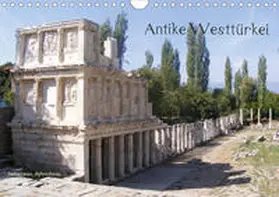 Monzel |  Antike Westtürkei (Wandkalender 2020 DIN A4 quer) | Sonstiges |  Sack Fachmedien
