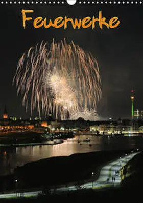Dietrich |  Feuerwerke Terminplaner (Wandkalender 2020 DIN A3 hoch) | Sonstiges |  Sack Fachmedien