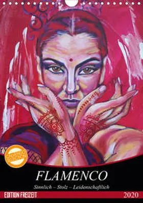 Felix |  Flamenco (Wandkalender 2020 DIN A4 hoch) | Sonstiges |  Sack Fachmedien