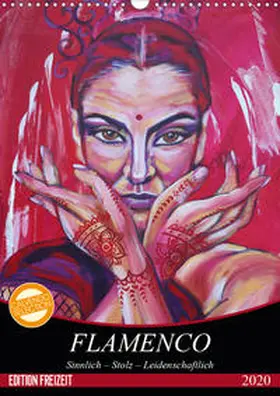 Felix |  Flamenco (Wandkalender 2020 DIN A3 hoch) | Sonstiges |  Sack Fachmedien