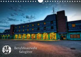 Will |  Berufsfeuerwehr Salzgitter (Wandkalender 2020 DIN A4 quer) | Sonstiges |  Sack Fachmedien