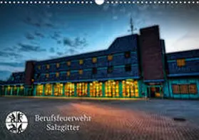 Will |  Berufsfeuerwehr Salzgitter (Wandkalender 2020 DIN A3 quer) | Sonstiges |  Sack Fachmedien
