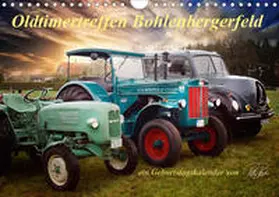 Roder |  Oldtimertreffen Bohlenbergerfeld / CH-Version / Geburtstagskalender (Wandkalender 2020 DIN A4 quer) | Sonstiges |  Sack Fachmedien