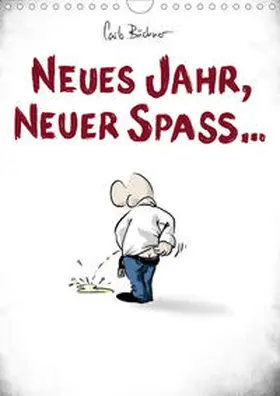 Büchner |  NEUES JAHR, NEUER SPASS... (Wandkalender 2020 DIN A4 hoch) | Sonstiges |  Sack Fachmedien