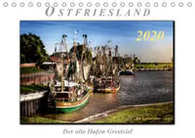 Roder |  Ostfriesland - der alte Hafen Greetsiel (Tischkalender 2020 DIN A5 quer) | Sonstiges |  Sack Fachmedien