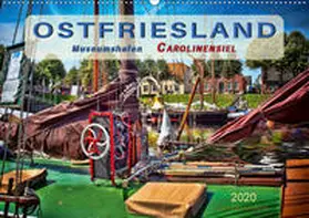 Roder |  Ostfriesland - Museumshafen Carolinensiel (Wandkalender 2020 DIN A2 quer) | Sonstiges |  Sack Fachmedien