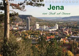Gropp |  Jena in Thüringen (Tischkalender 2020 DIN A5 quer) | Sonstiges |  Sack Fachmedien