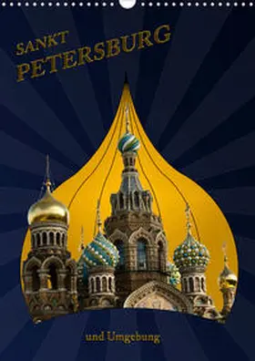 Koch |  St. Peterburg und Umgebung (Wandkalender 2020 DIN A3 hoch) | Sonstiges |  Sack Fachmedien