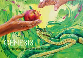 Felix |  Genesis - Die Urgeschichte von Welt und Mensch (Wandkalender 2020 DIN A3 quer) | Sonstiges |  Sack Fachmedien