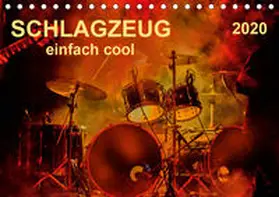 Roder |  Schlagzeug - einfach cool (Tischkalender 2020 DIN A5 quer) | Sonstiges |  Sack Fachmedien