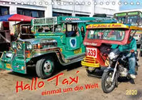 Roder |  Hallo Taxi - einmal um die Welt (Tischkalender 2020 DIN A5 quer) | Sonstiges |  Sack Fachmedien