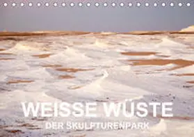 Klein |  WEISSE WÜSTE Der Skulpturenpark (Tischkalender 2020 DIN A5 quer) | Sonstiges |  Sack Fachmedien