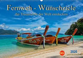 Roder |  Fernweh - Wunschziele, die Traumziele der Welt entdecken (Wandkalender 2020 DIN A2 quer) | Sonstiges |  Sack Fachmedien
