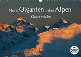 Kramer |  Meine Giganten in den Alpen ÖsterreichsAT-Version  (Wandkalender 2020 DIN A3 quer) | Sonstiges |  Sack Fachmedien