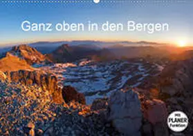 Kramer |  Ganz oben in den BergenAT-Version  (Wandkalender 2020 DIN A2 quer) | Sonstiges |  Sack Fachmedien