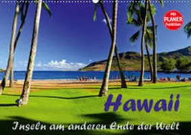 Schön / Berlin |  Hawaii - Inseln am anderen Ende der WeltCH-Version  (Wandkalender 2020 DIN A2 quer) | Sonstiges |  Sack Fachmedien