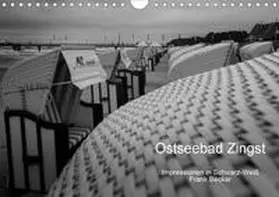 Becker |  Ostseebad Zingst - Impressionen in Schwarz-Weiß (Wandkalender 2020 DIN A4 quer) | Sonstiges |  Sack Fachmedien