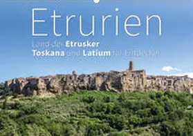 Hoffmann |  Etrurien: Land der Etrusker - Toskana und Latium für Entdecker (Wandkalender 2020 DIN A2 quer) | Sonstiges |  Sack Fachmedien