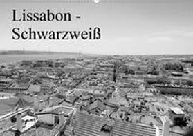 Lutz |  Lissabon - Schwarzweiß (Wandkalender 2020 DIN A2 quer) | Sonstiges |  Sack Fachmedien