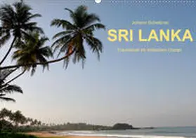 Scheibner |  Sri Lanka-Trauminsel im Indischen Ozean (Wandkalender 2020 DIN A2 quer) | Sonstiges |  Sack Fachmedien