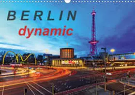 Herrmann | Berlin dynmaic (Wandkalender 2020 DIN A3 quer) | Sonstiges | 978-3-670-81392-7 | www2.sack.de