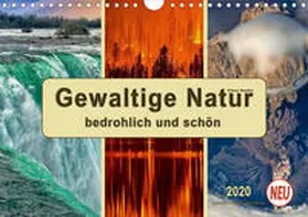 Roder |  Gewaltige Natur - bedrohlich und schön (Wandkalender 2020 DIN A4 quer) | Sonstiges |  Sack Fachmedien
