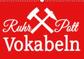 Daus |  Ruhrpott Vokabeln (Wandkalender 2020 DIN A3 quer) | Sonstiges |  Sack Fachmedien