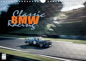 Hinrichs |  Classic BMW Racing (Wandkalender 2020 DIN A4 quer) | Sonstiges |  Sack Fachmedien