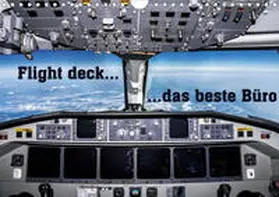 D. |  Flight deck - das beste Büro (Wandkalender 2020 DIN A4 quer) | Sonstiges |  Sack Fachmedien