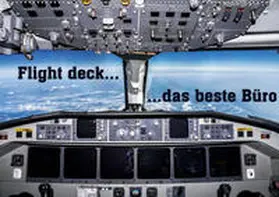D. |  Flight deck - das beste Büro (Wandkalender 2020 DIN A2 quer) | Sonstiges |  Sack Fachmedien