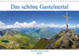 Kramer |  Das schöne Gasteinertal (Wandkalender 2020 DIN A4 quer) | Sonstiges |  Sack Fachmedien