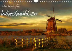 Wagner |  Märchenhafte Windmühlen (Wandkalender 2020 DIN A4 quer) | Sonstiges |  Sack Fachmedien