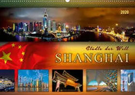 Roder |  Städte der Welt - Shanghai (Wandkalender 2020 DIN A2 quer) | Sonstiges |  Sack Fachmedien