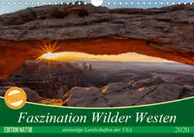 Leitz |  Faszination Wilder Westen (Wandkalender 2020 DIN A4 quer) | Sonstiges |  Sack Fachmedien