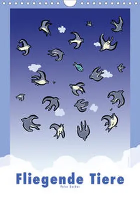 Guckes |  Fliegende Tiere (Wandkalender 2020 DIN A4 hoch) | Sonstiges |  Sack Fachmedien
