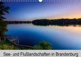 Jahnke |  See- und Flußlandschaften in Brandenburg (Wandkalender 2020 DIN A3 quer) | Sonstiges |  Sack Fachmedien