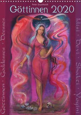 Engelhardt |  Göttinnnen · Shiva · Shakti · Yogini 2020 (Wandkalender 2020 DIN A3 hoch) | Sonstiges |  Sack Fachmedien