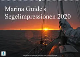 Guide / Stasch |  Marina Guide's Segelimpressionen 2020 (Wandkalender 2020 DIN A2 quer) | Sonstiges |  Sack Fachmedien