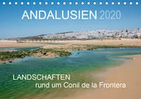 Müller |  Andalusien - Landschaften rund um Conil de la Frontera (Tischkalender 2020 DIN A5 quer) | Sonstiges |  Sack Fachmedien