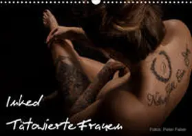 Faber |  Inked - Tätowierte Frauen (Wandkalender 2020 DIN A3 quer) | Sonstiges |  Sack Fachmedien