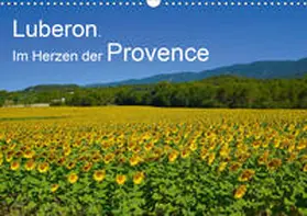 Werner |  Luberon. Im Herzen der Provence (Wandkalender 2020 DIN A3 quer) | Sonstiges |  Sack Fachmedien