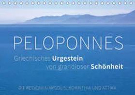 Hoffmann |  Peloponnes, Griechisches Urgestein von grandioser Schönheit. Die Regionen Argolis, Korinthia und Attika (Tischkalender 2020 DIN A5 quer) | Sonstiges |  Sack Fachmedien