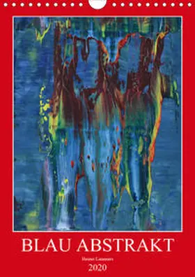 Lammers |  Blau Abstrakt (Wandkalender 2020 DIN A4 hoch) | Sonstiges |  Sack Fachmedien