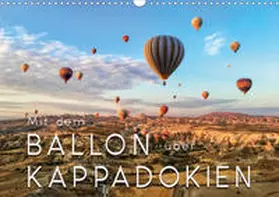 Roder |  Mit dem Ballon über Kappadokien (Wandkalender 2020 DIN A3 quer) | Sonstiges |  Sack Fachmedien