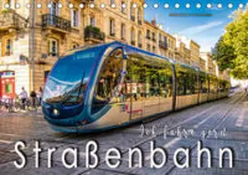 Roder |  Ich fahre gern Straßenbahn (Tischkalender 2020 DIN A5 quer) | Sonstiges |  Sack Fachmedien
