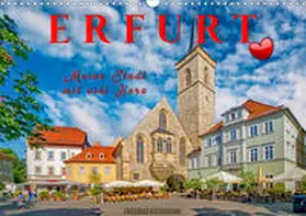 Roder |  Erfurt - meine Stadt mit viel Herz (Wandkalender 2020 DIN A3 quer) | Sonstiges |  Sack Fachmedien