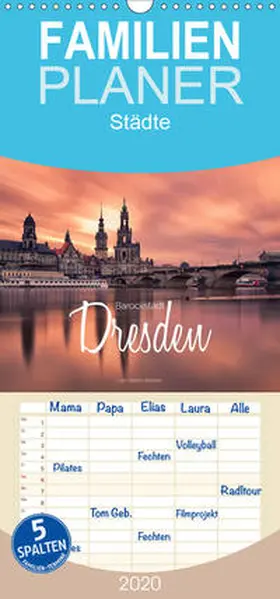 Becker |  Barockstadt Dresden - Familienplaner hoch (Wandkalender 2020 , 21 cm x 45 cm, hoch) | Sonstiges |  Sack Fachmedien