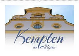 Reichenauer |  Kempten im Allgäu (Wandkalender 2020 DIN A2 quer) | Sonstiges |  Sack Fachmedien